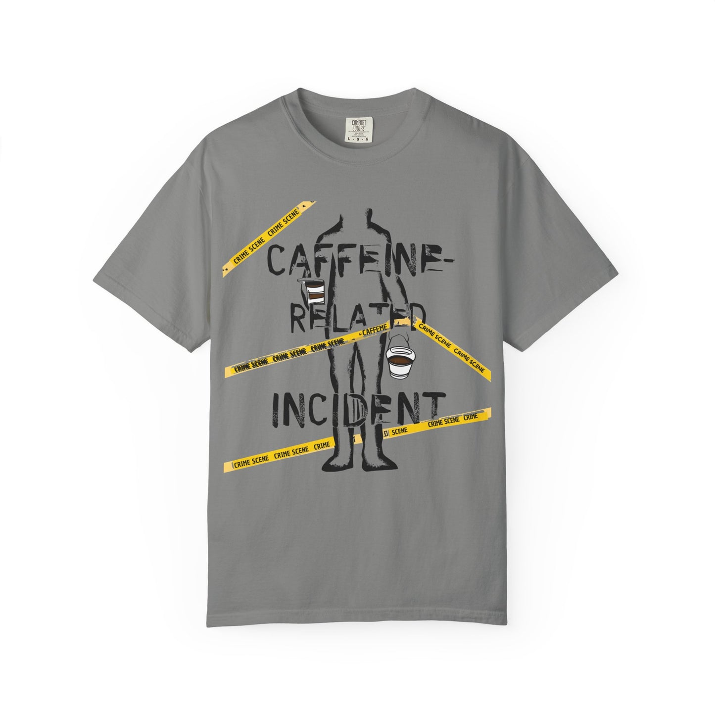 Caffeine-Related Incident T-Shirt – Monochrome Crime Scene Humor | The Salty Sgt