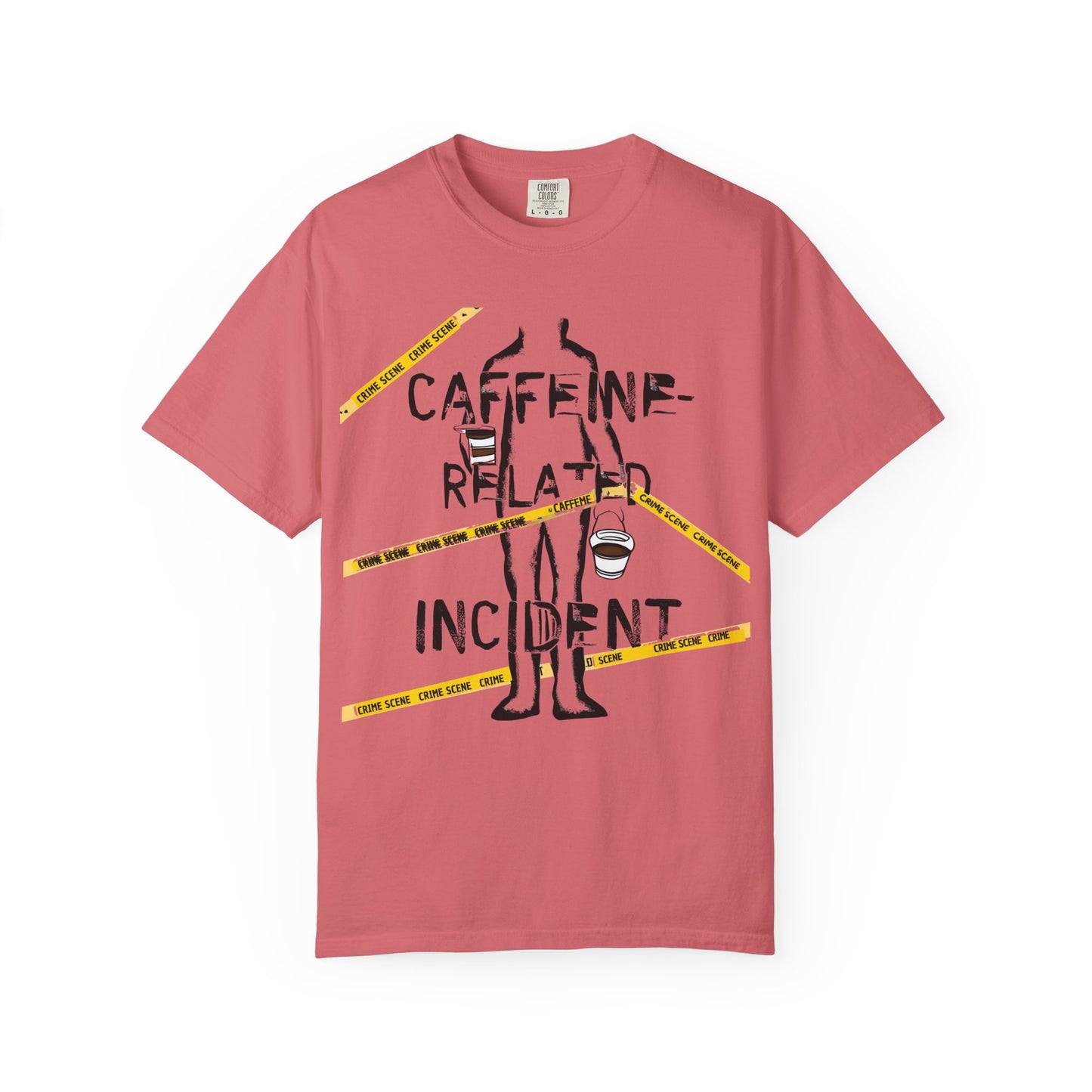 Caffeine-Related Incident T-Shirt – Monochrome Crime Scene Humor | The Salty Sgt