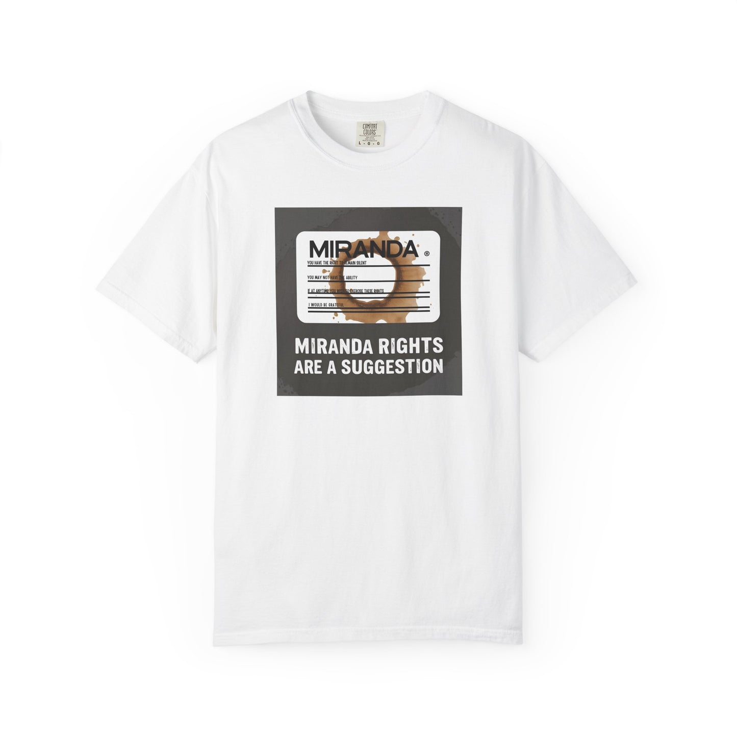 Miranda Rights (Optional) T-Shirt | The Salty Sgt