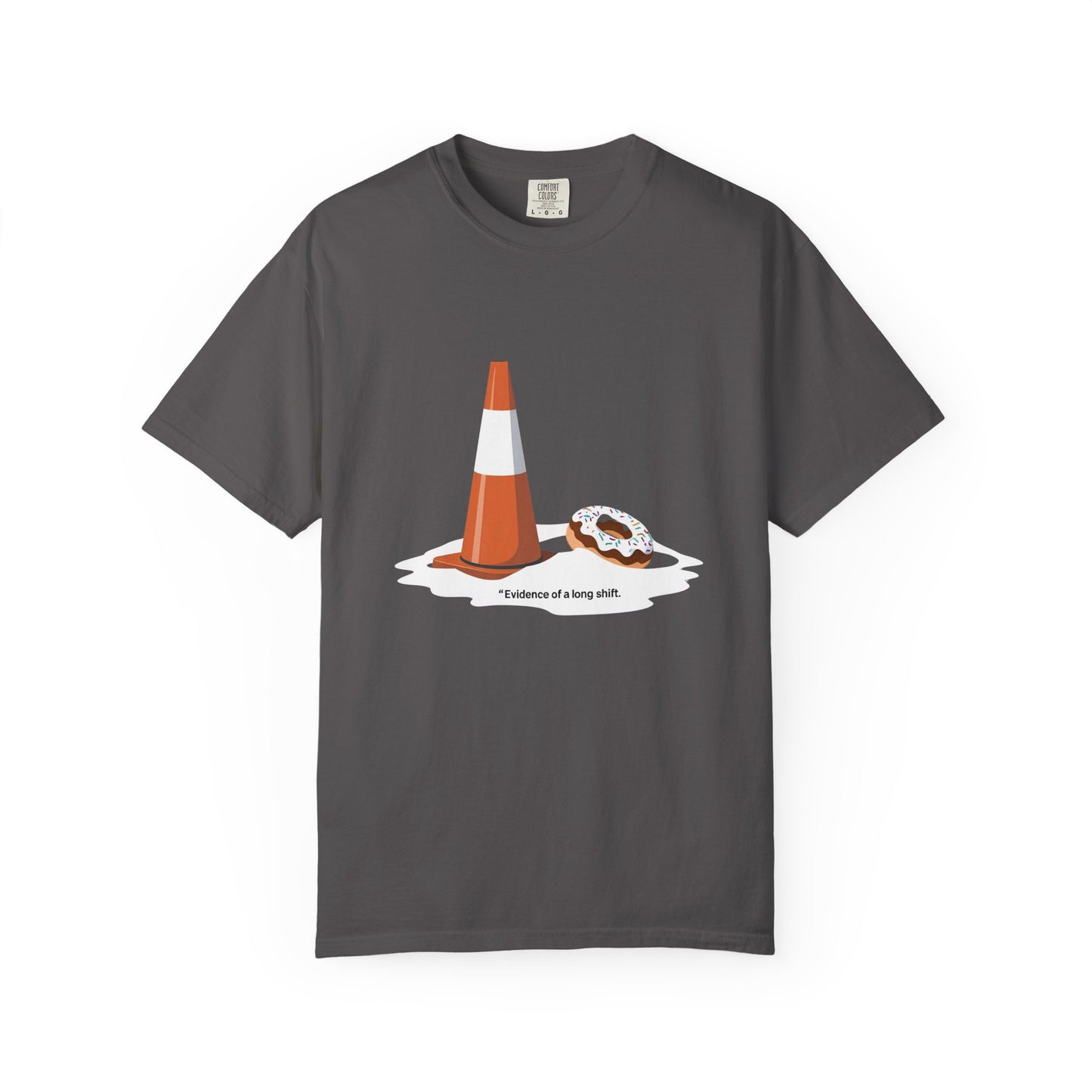 Evidence of a Long Shift Tee | The Salty Sgt