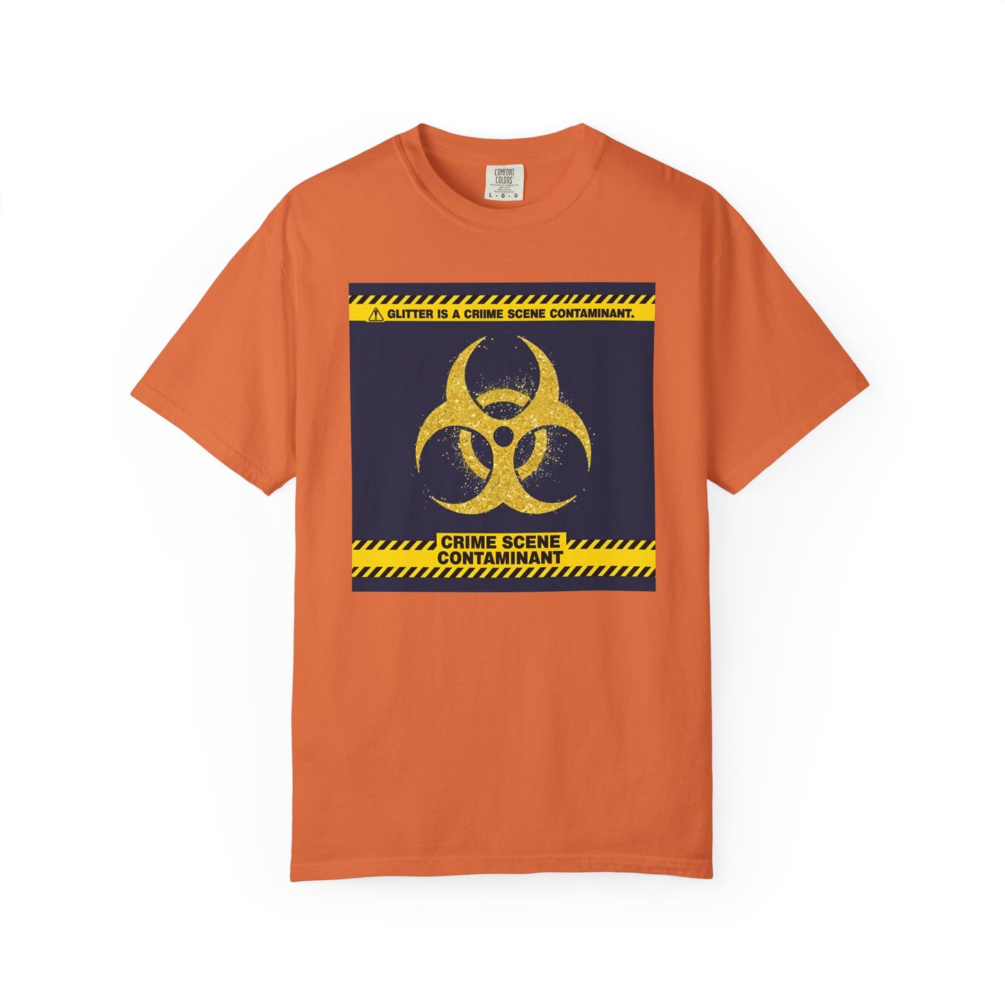Glitter Is a Crime Scene Contaminant T-Shirt | The Salty Sgt Collection