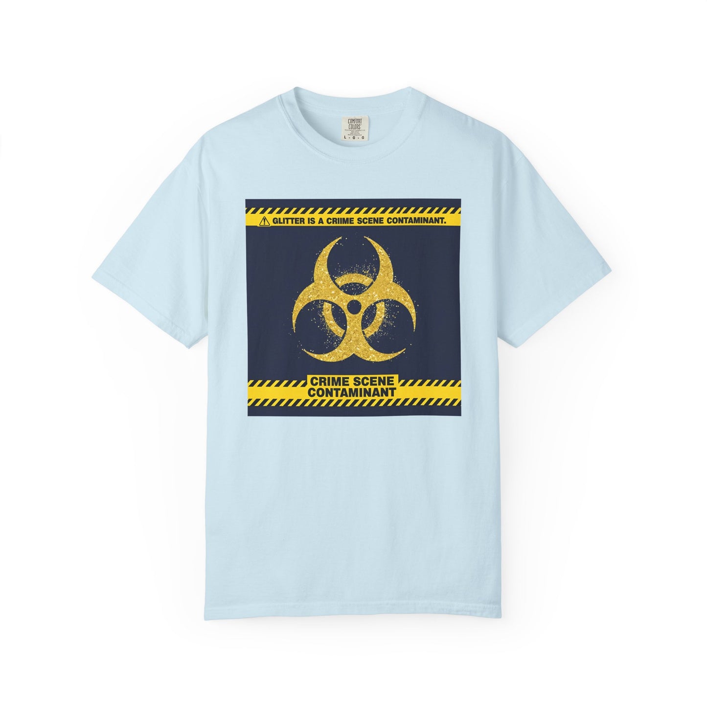 Glitter Is a Crime Scene Contaminant T-Shirt | The Salty Sgt Collection