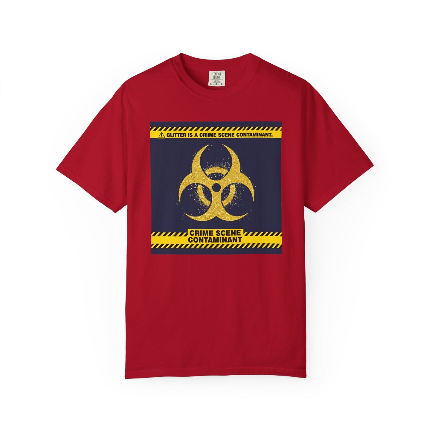 Glitter Is a Crime Scene Contaminant T-Shirt | The Salty Sgt Collection