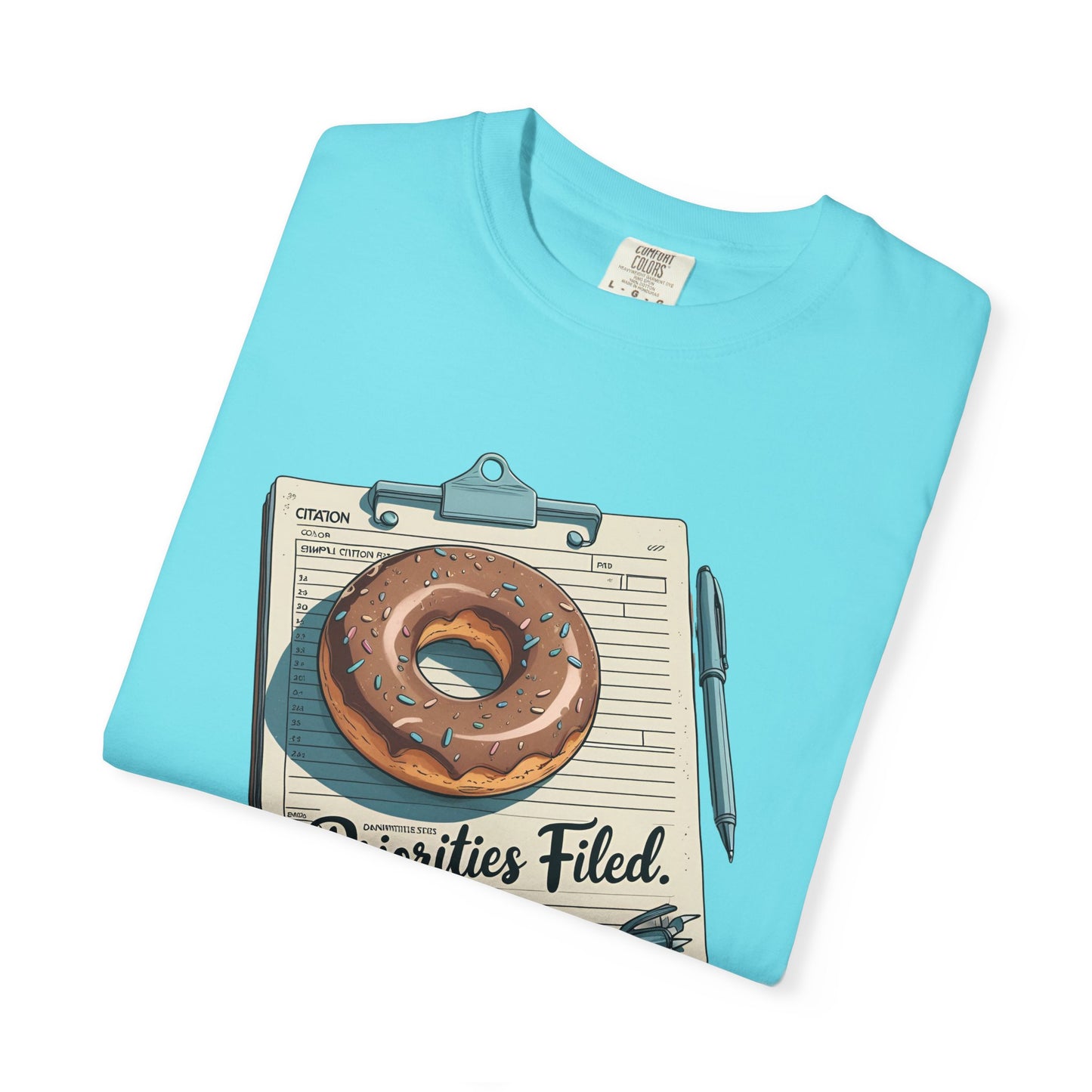 Priorities Filed Tee – Donut & Citation Pad Design | The Salty Sgt
