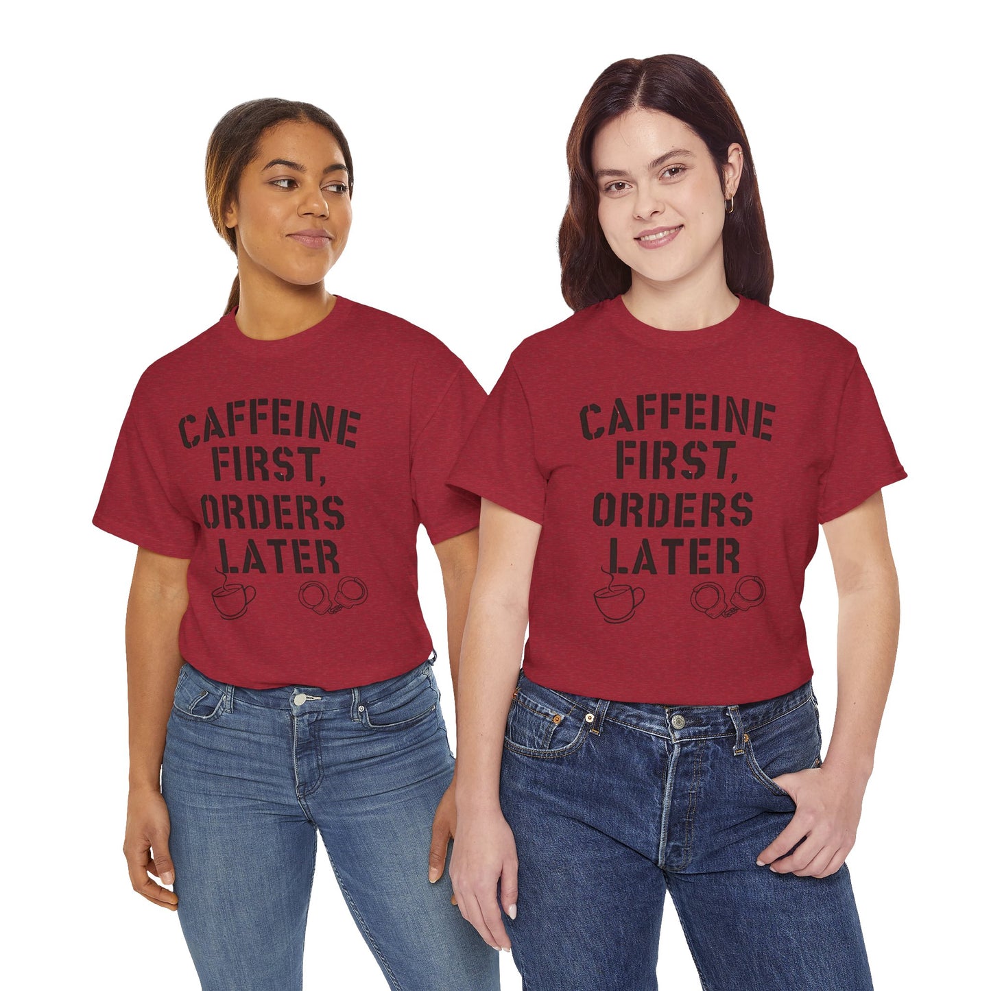 Funny Coffee T-Shirt for Police and First Responders – Caffeine First, Orders Later | The Salty Sgt