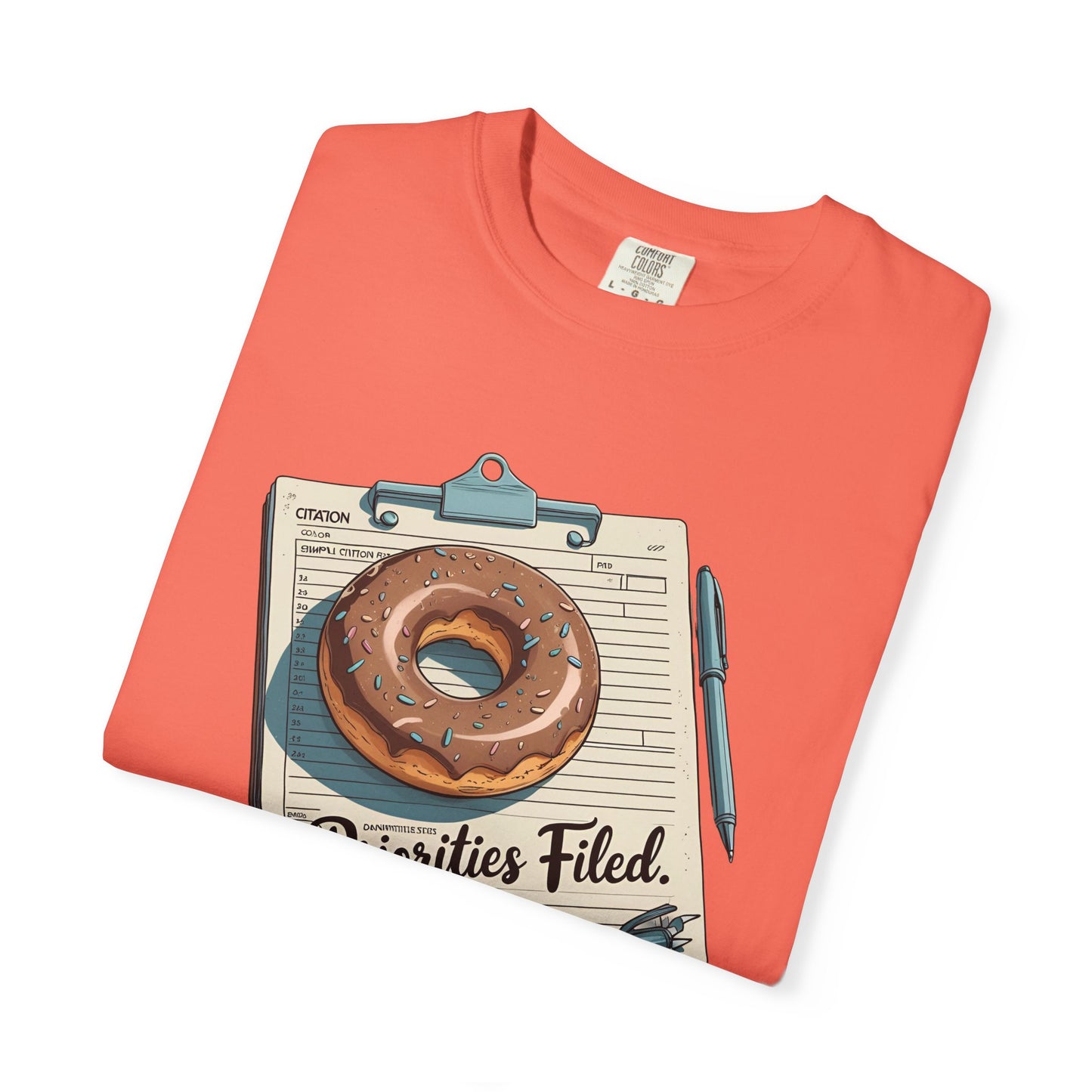 Priorities Filed Tee – Donut & Citation Pad Design | The Salty Sgt