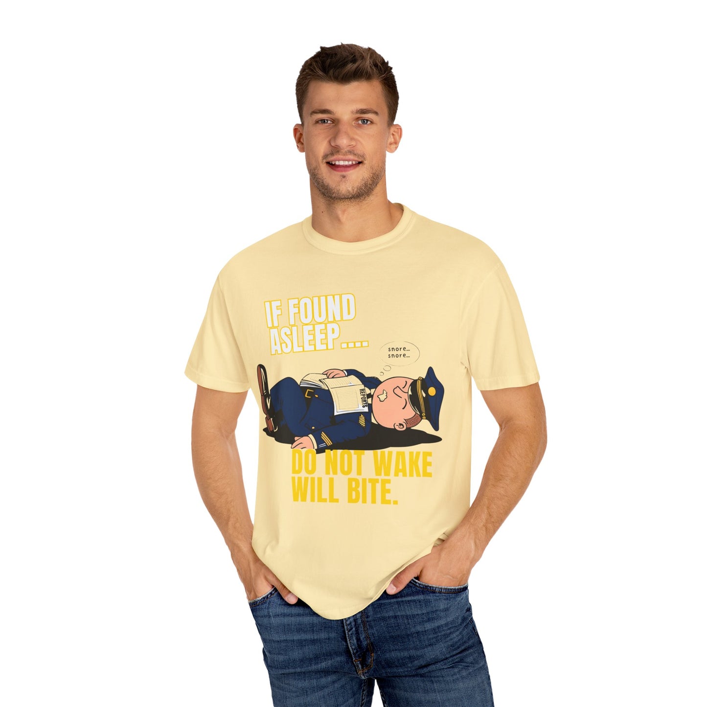 IF FOUND ASLEEP – DO NOT WAKE, WILL BITE – Unisex Patrol Nap Tee