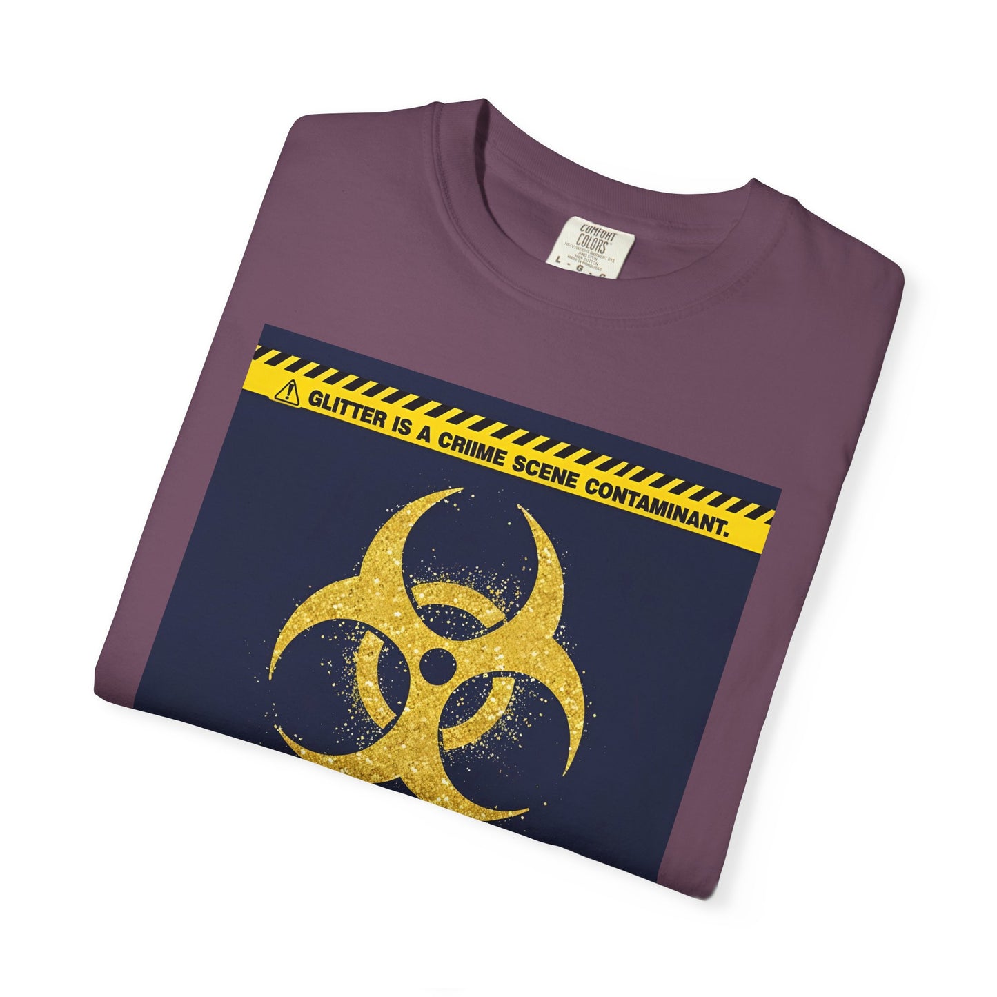 Glitter Is a Crime Scene Contaminant T-Shirt | The Salty Sgt Collection