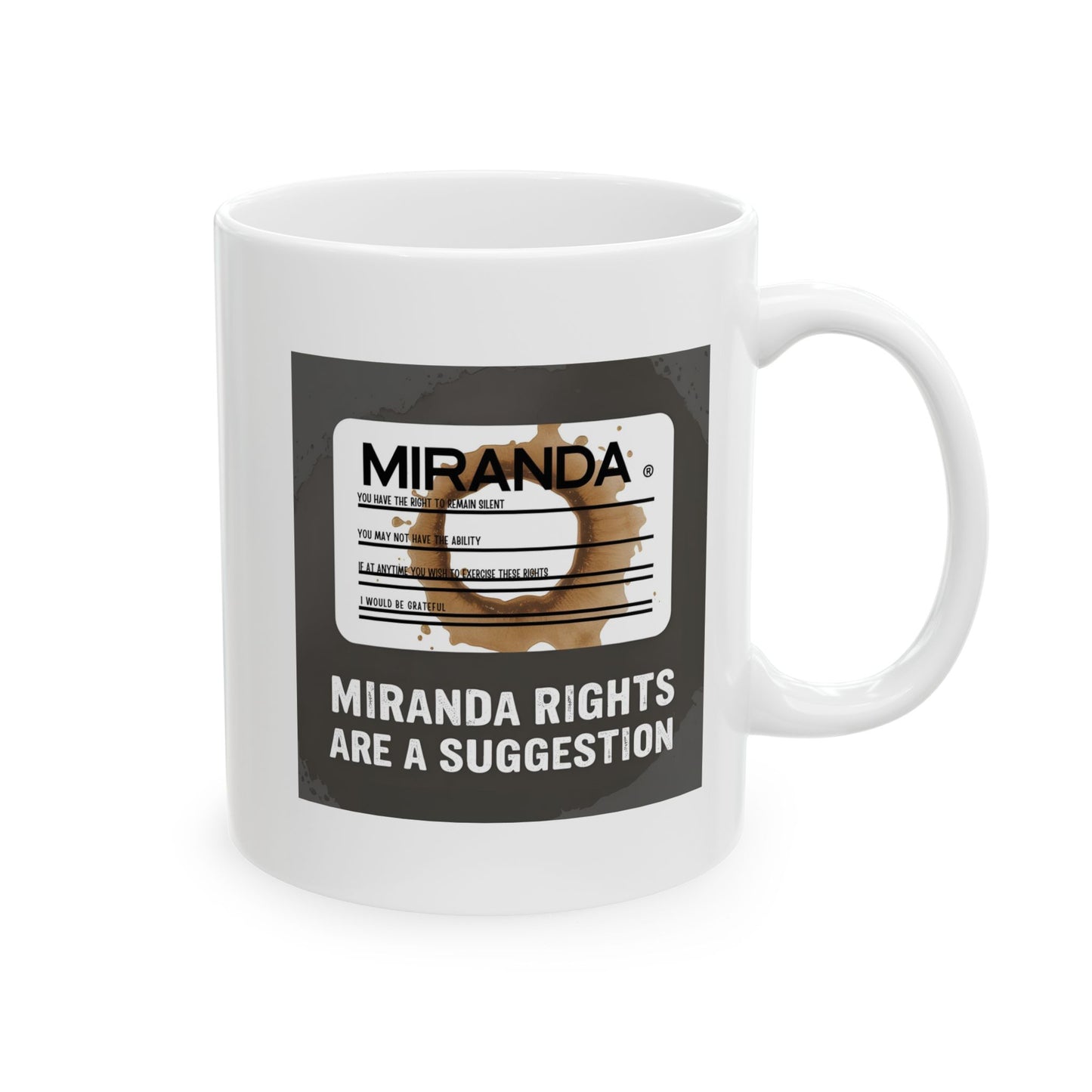 Miranda Rights (Optional) Mug | The Salty Sgt