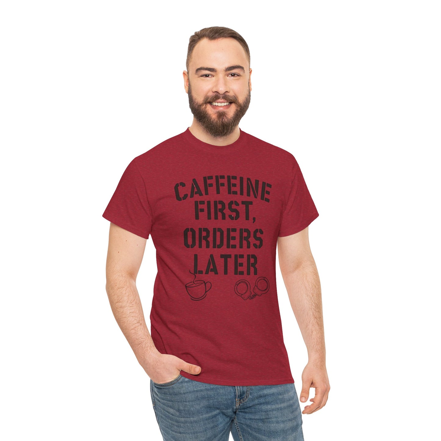 Funny Coffee T-Shirt for Police and First Responders – Caffeine First, Orders Later | The Salty Sgt