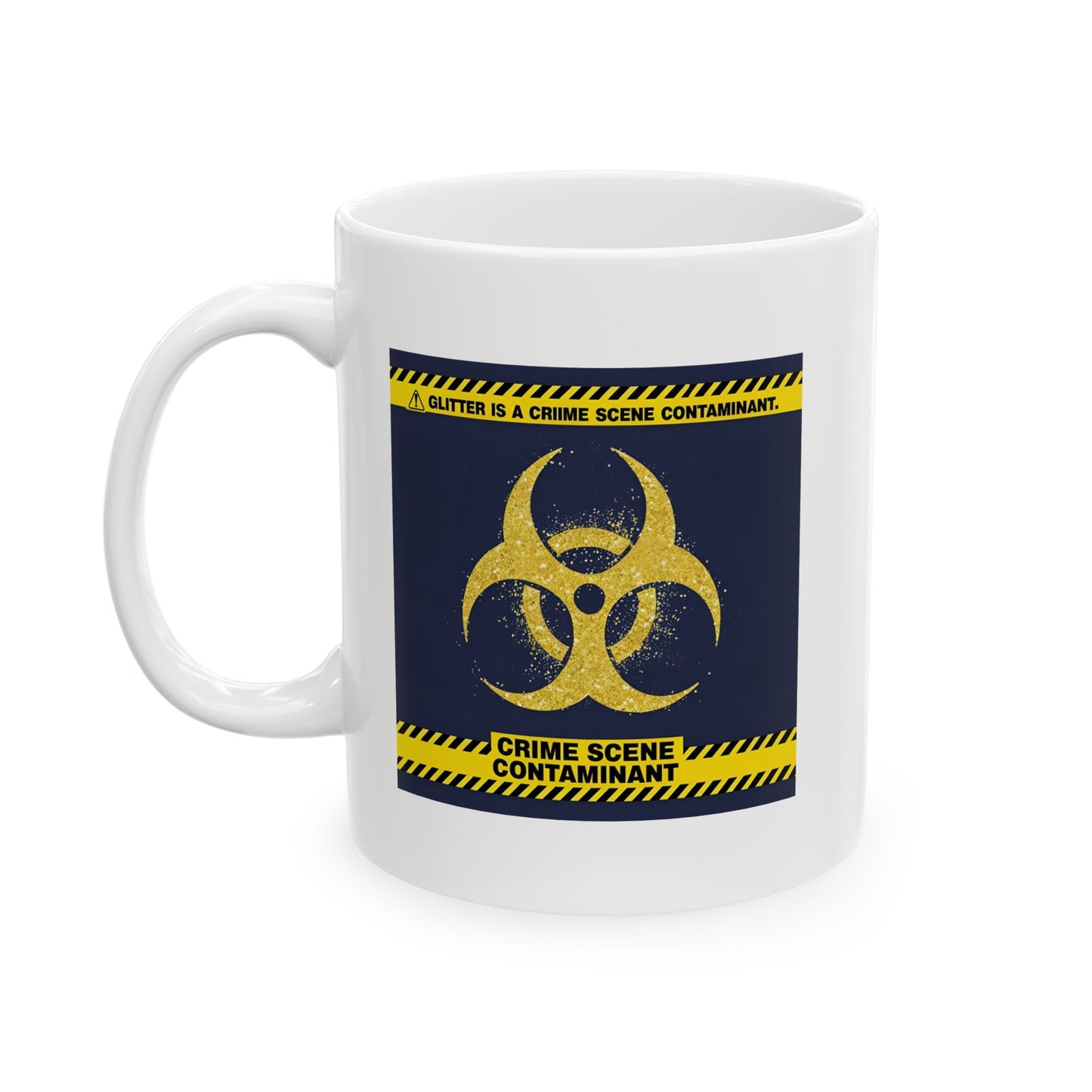 Glitter Is a Crime Scene Contaminant Mug | The Salty Sgt Collection