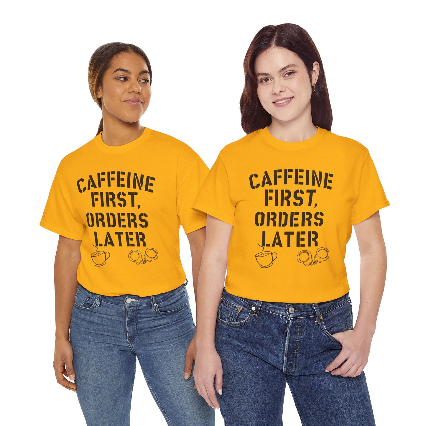 Funny Coffee T-Shirt for Police and First Responders – Caffeine First, Orders Later | The Salty Sgt