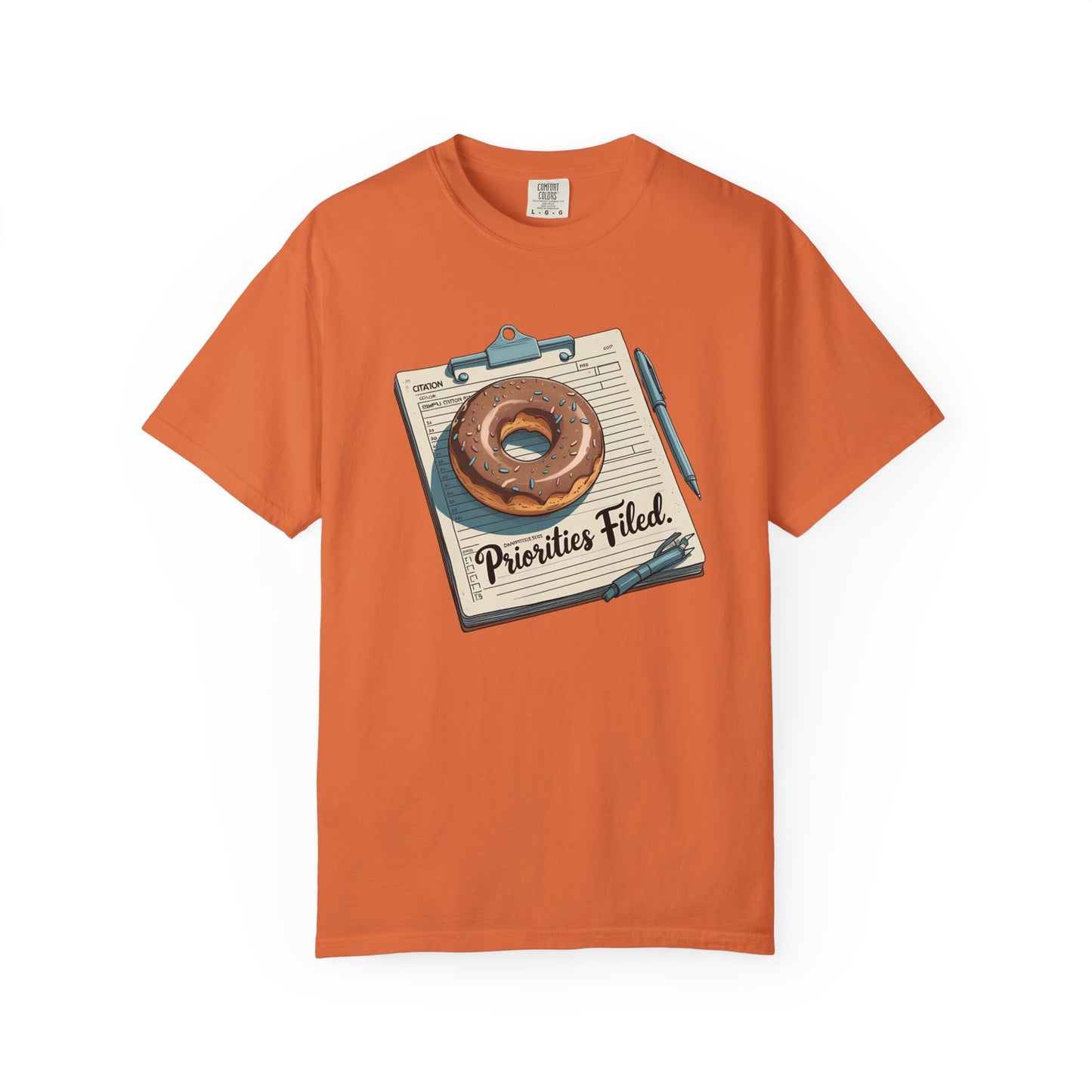 Priorities Filed Tee – Donut & Citation Pad Design | The Salty Sgt