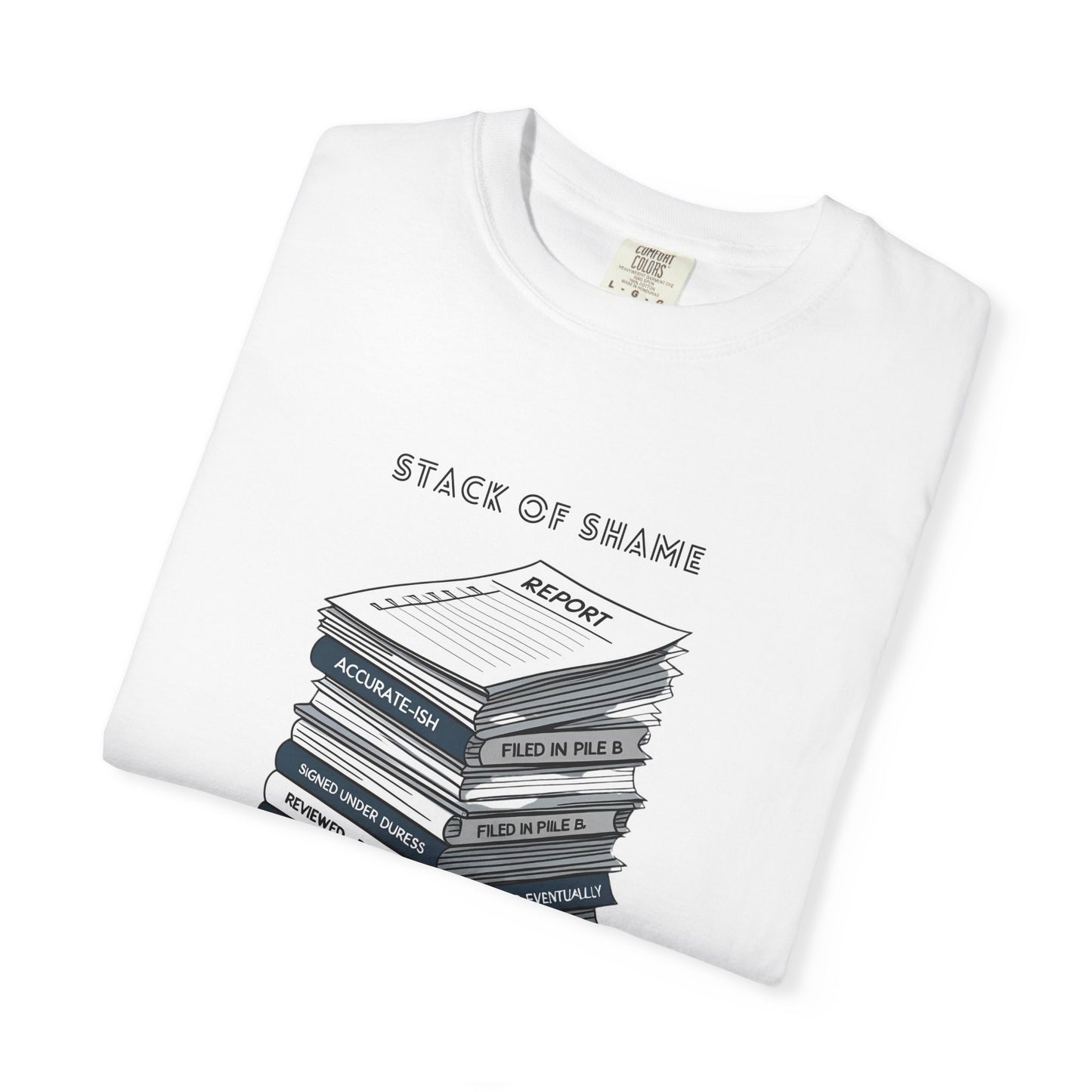 Stack of Shame T-Shirt | The Salty Sgt