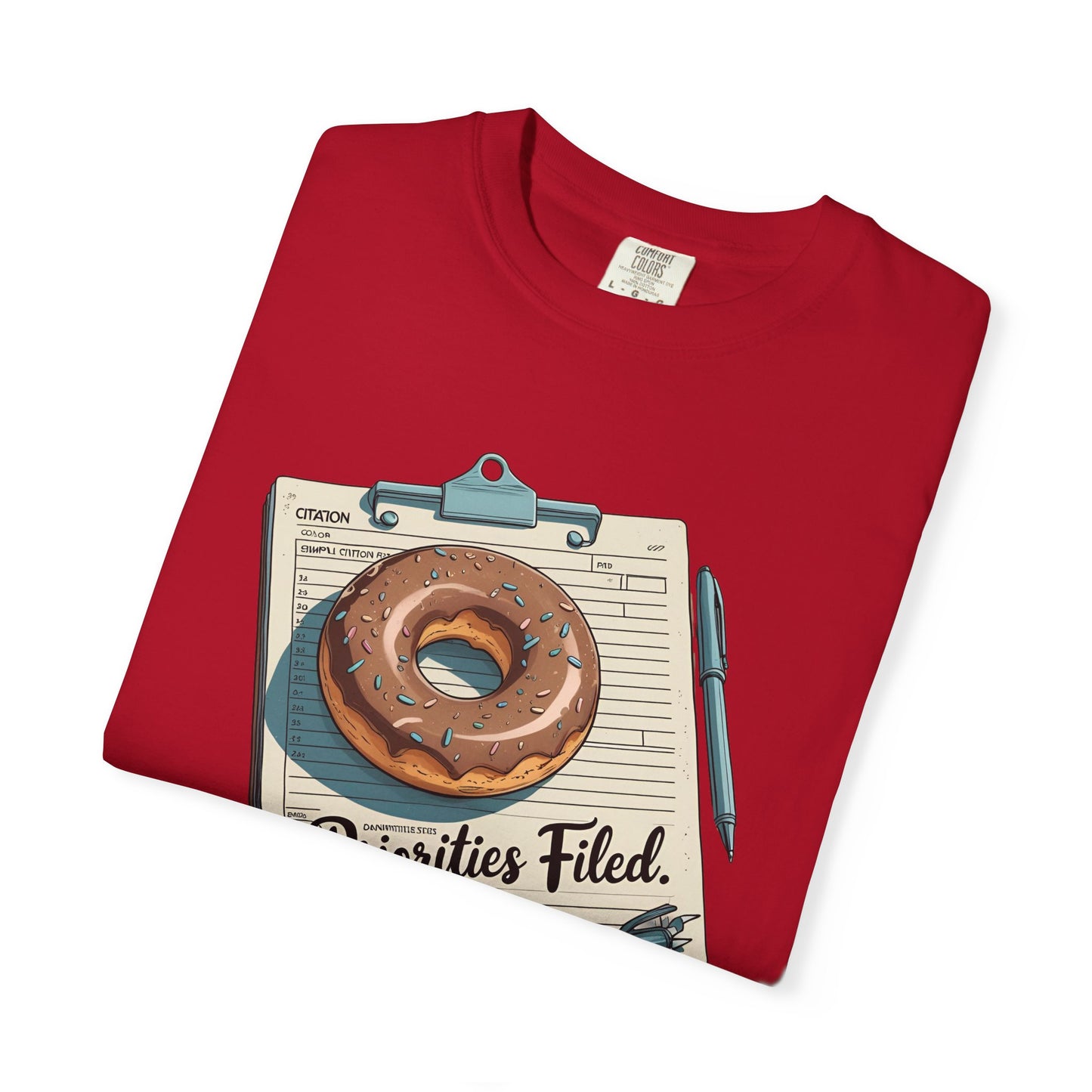 Priorities Filed Tee – Donut & Citation Pad Design | The Salty Sgt