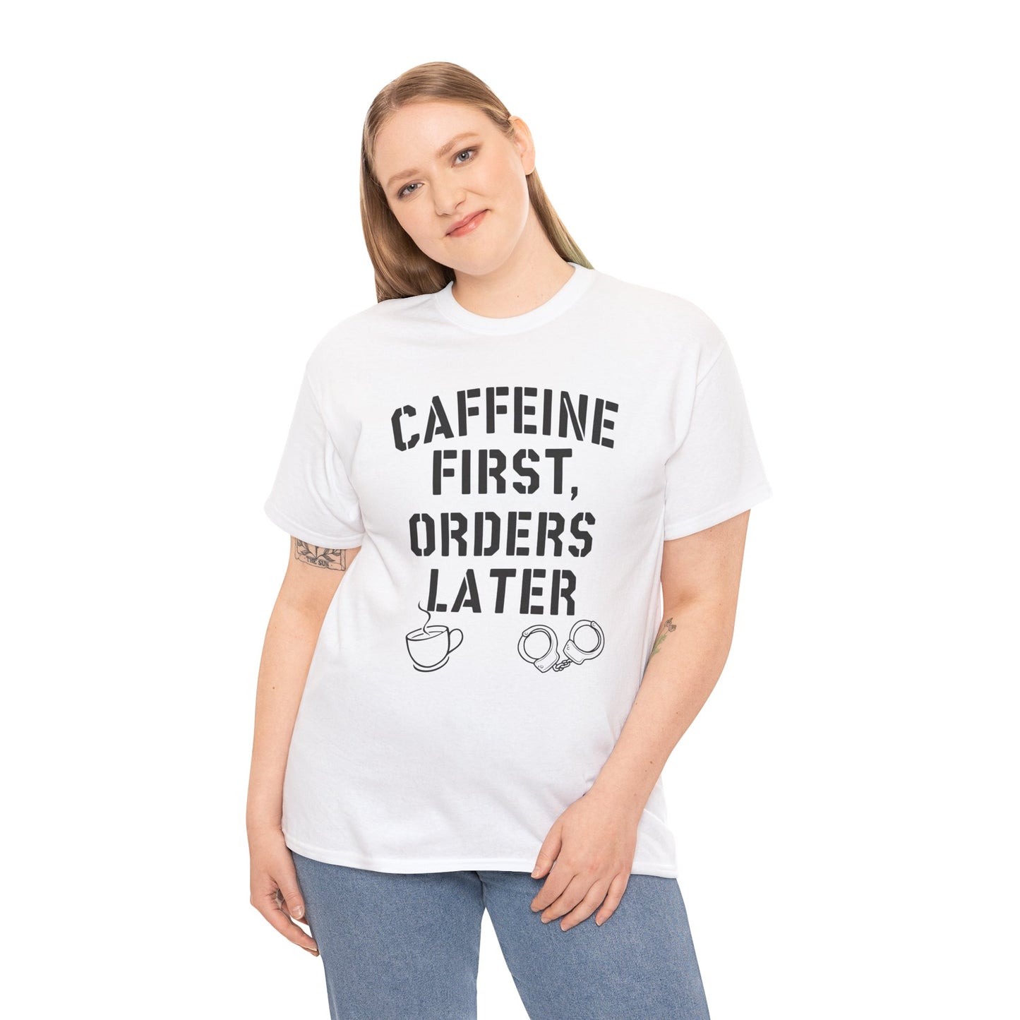 Funny Coffee T-Shirt for Police and First Responders – Caffeine First, Orders Later | The Salty Sgt