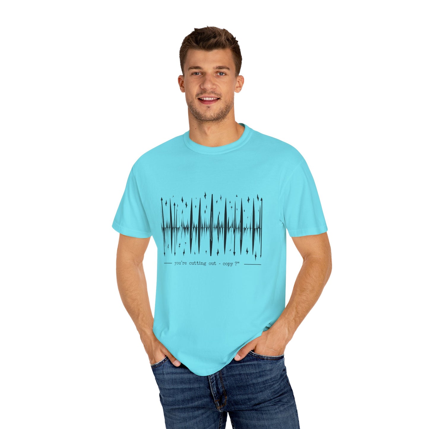 You’re Cutting Out – Copy? T-Shirt | The Salty Sgt
