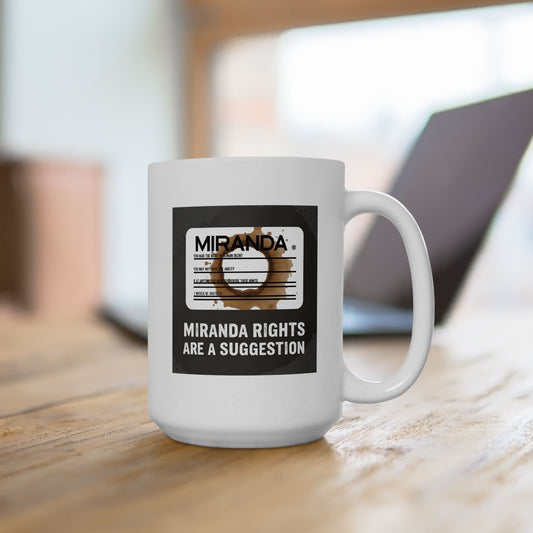 Miranda Rights (Optional) Mug | The Salty Sgt