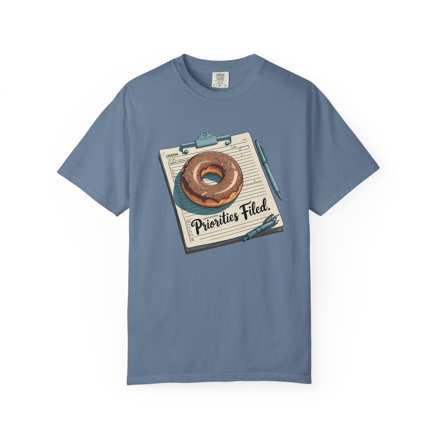 Priorities Filed Tee – Donut & Citation Pad Design | The Salty Sgt