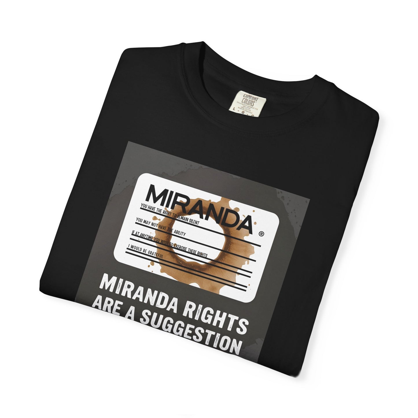 Miranda Rights (Optional) T-Shirt | The Salty Sgt