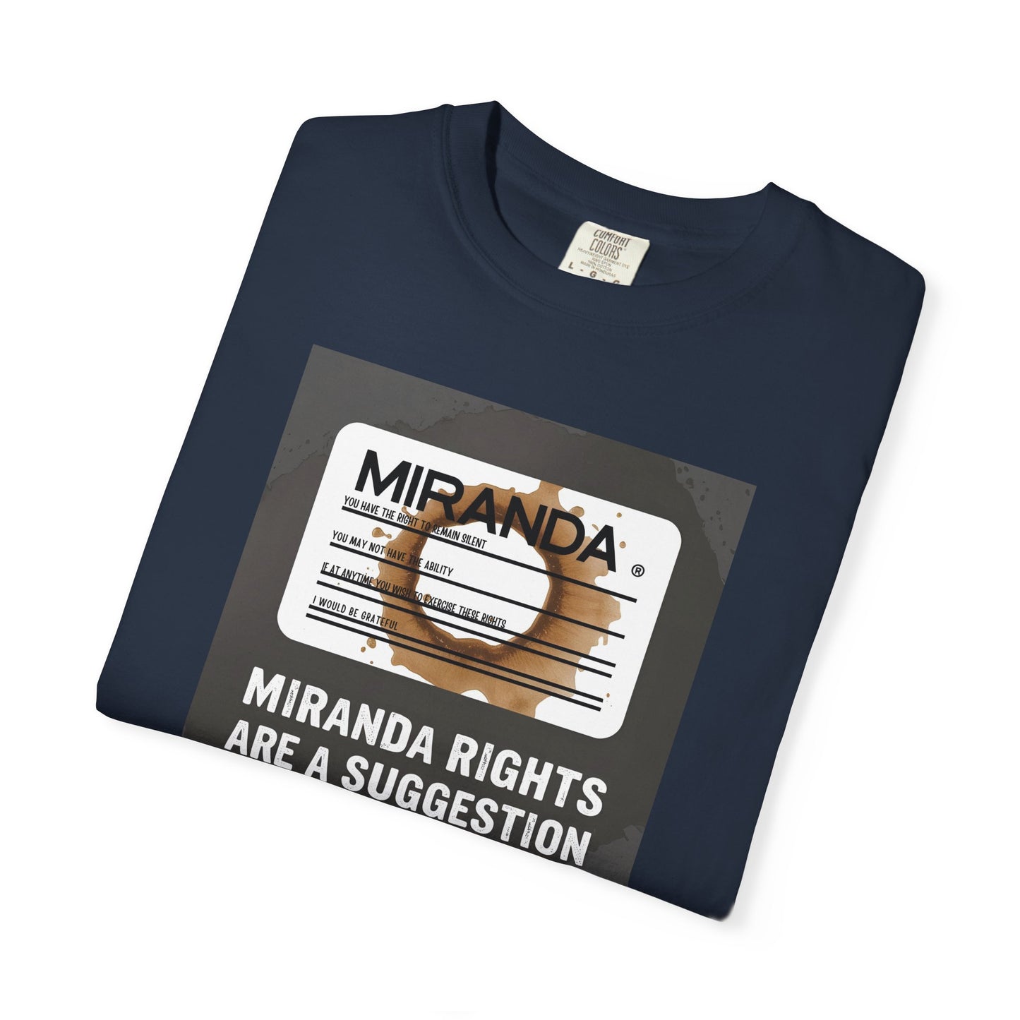 Miranda Rights (Optional) T-Shirt | The Salty Sgt