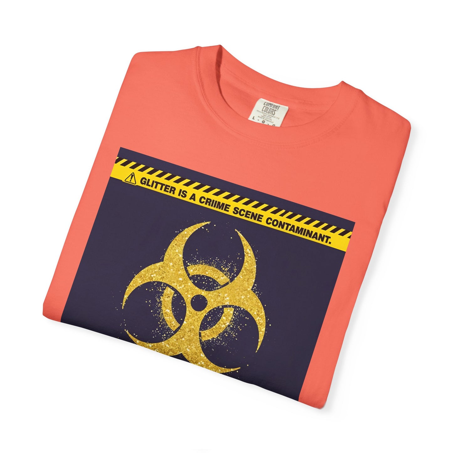 Glitter Is a Crime Scene Contaminant T-Shirt | The Salty Sgt Collection
