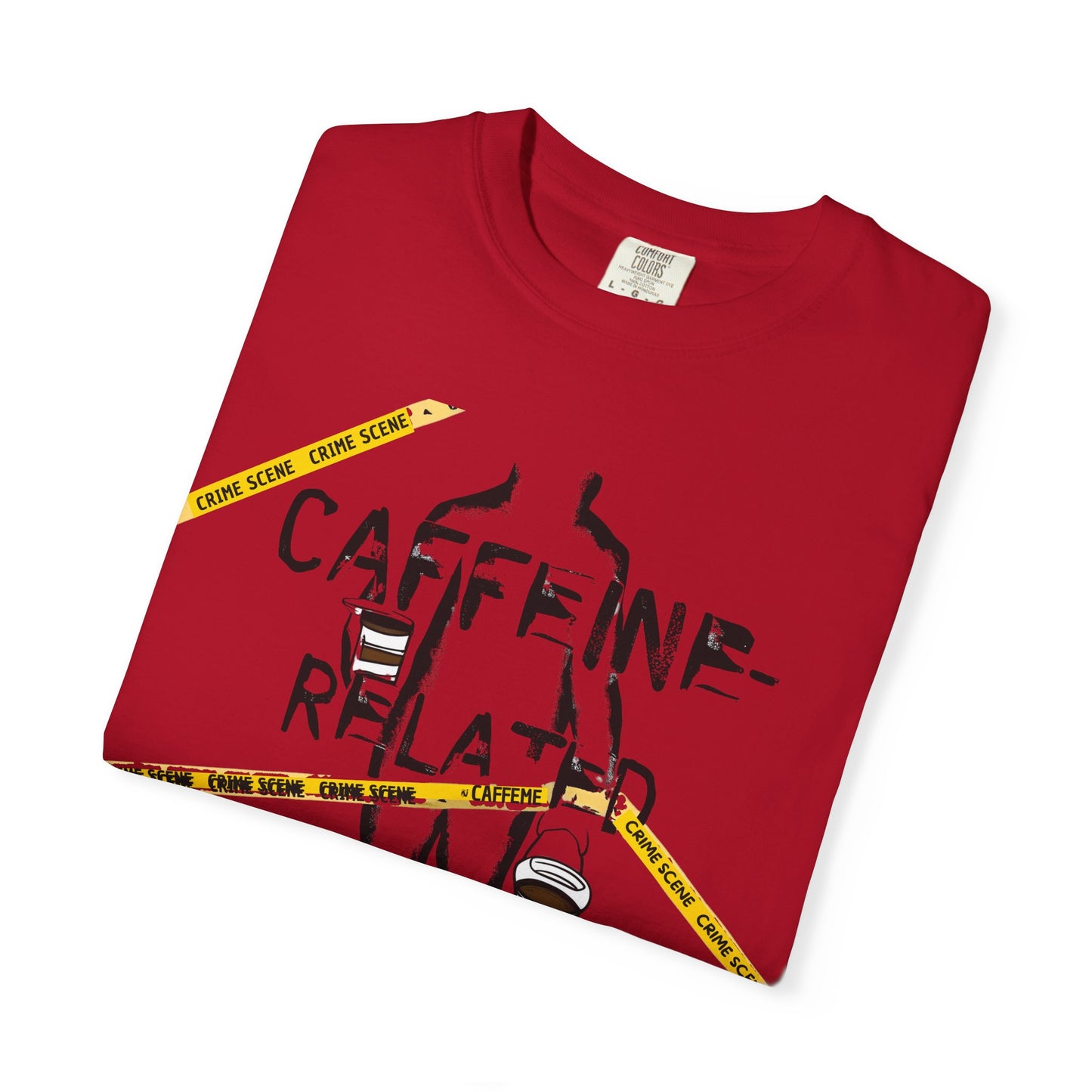 Caffeine-Related Incident T-Shirt – Monochrome Crime Scene Humor | The Salty Sgt