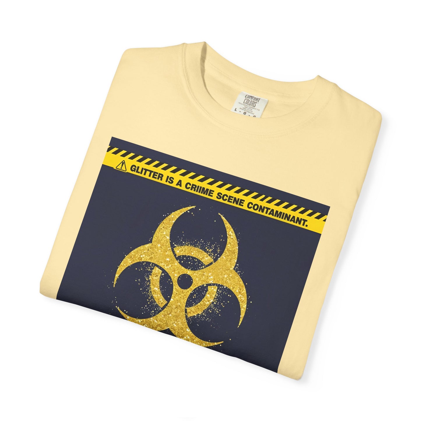 Glitter Is a Crime Scene Contaminant T-Shirt | The Salty Sgt Collection