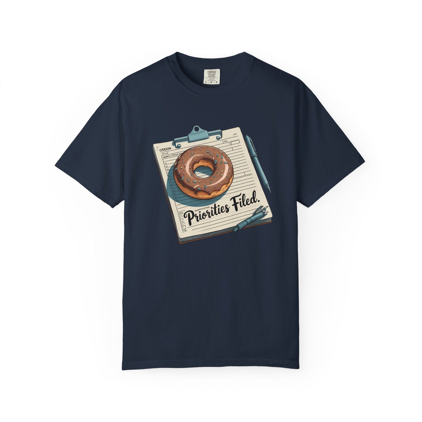 Priorities Filed Tee – Donut & Citation Pad Design | The Salty Sgt