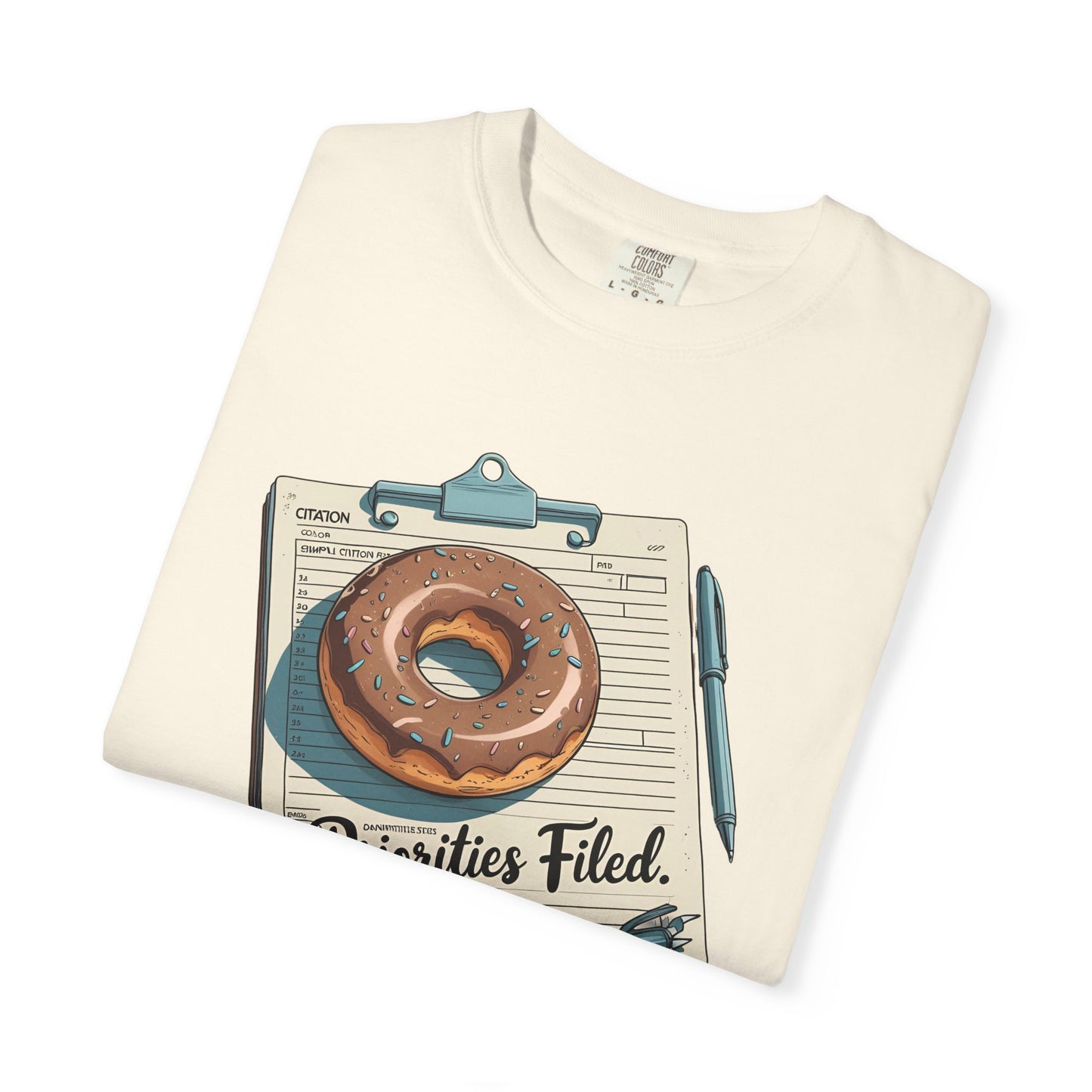 Priorities Filed Tee – Donut & Citation Pad Design | The Salty Sgt